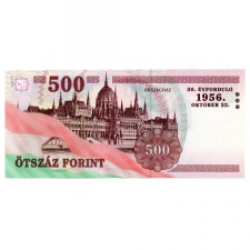 500 Forint Bankjegy 2006 EC sorozat 1956 50. évforduló EF