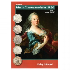 Dr. Walter Hafner: Mária Terézia Tallér 1780 Lexikon Katalógus