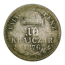 Ferenc József 10 Krajcár 1876 K-B VÁLTÓ PÉNZ