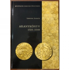 Lengyel András: Aranykönyv 1325-1540