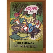 Mosaik-Mozaik Hannes Hegen Die Digedags am Mississippi